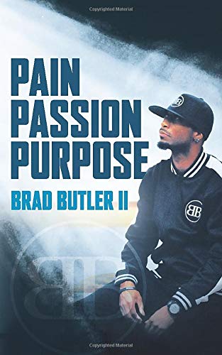 pain passion purpose